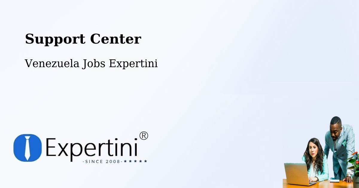Support Services – San Cristóbal - Venezuela Jobs Expertini